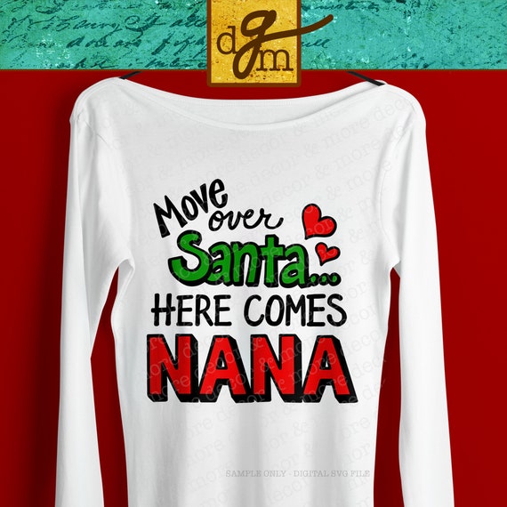 Womens Move Over Santa Here Comes Granny Funny Christmas Mimi T-Shirt Womens Move Over Santa Here Comes Granny Funny Christmas Mimi T-Shirt