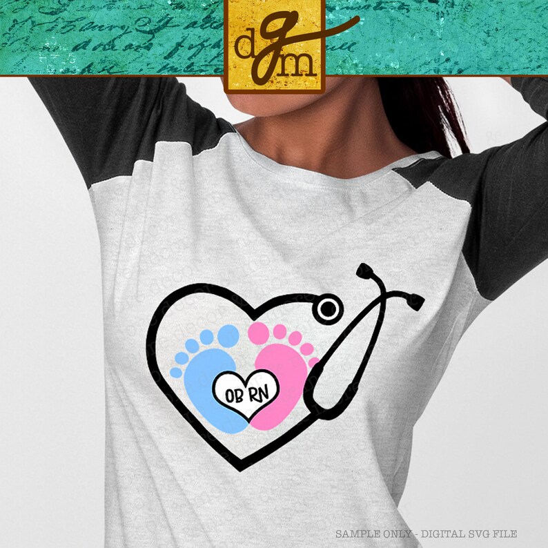 Download Obstetric Nurse Stethoscope SVG File OB Nurse Baby Feet ...