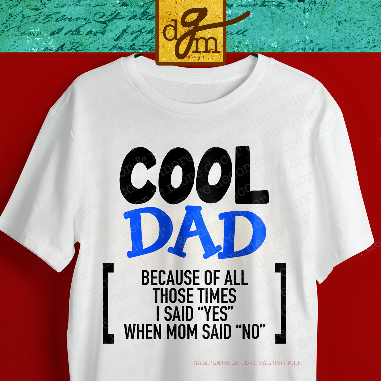 Cool Dad Shirt SVG File Funny Dad Saying SVG Father's - Etsy Cool Dad Shirt SVG File Funny Dad Saying SVG Father's - Etsy
