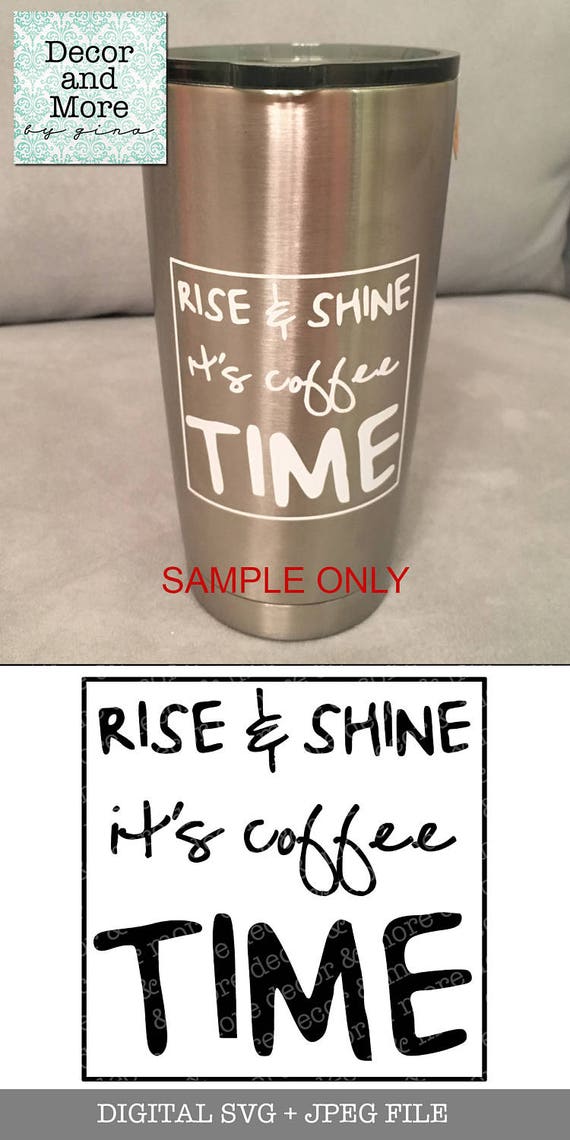 SVG file for Coffee Cup or Tumbler. Coffee SVG cut file ...