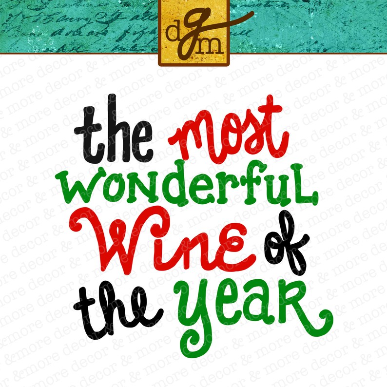 Download Funny Christmas Wine Glass SVG File Most Wonderful Wine of ...