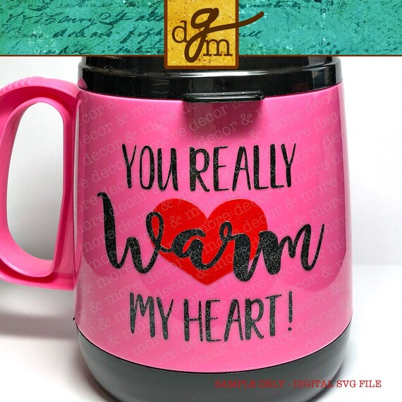 Download Warm My Heart Valentine Svg File Valentines Day Svg Svg Etsy