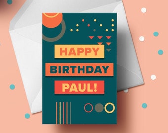 Personalised Happy Birthday Card | Celebration Cards, Geometric Cards, Typography Cards