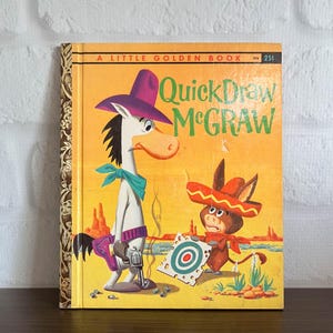 Quick Draw McGraw, Little Golden Book #398, 1960 &quot;A&quot; First Edition, Vintage Children&#39;s Book Illustrated