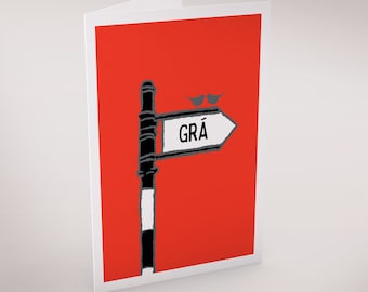 Grá Irish Sign Post - Irish language Greeting Card translates as &quot;Love&quot;. Perfect for a Valentine or Wedding card!