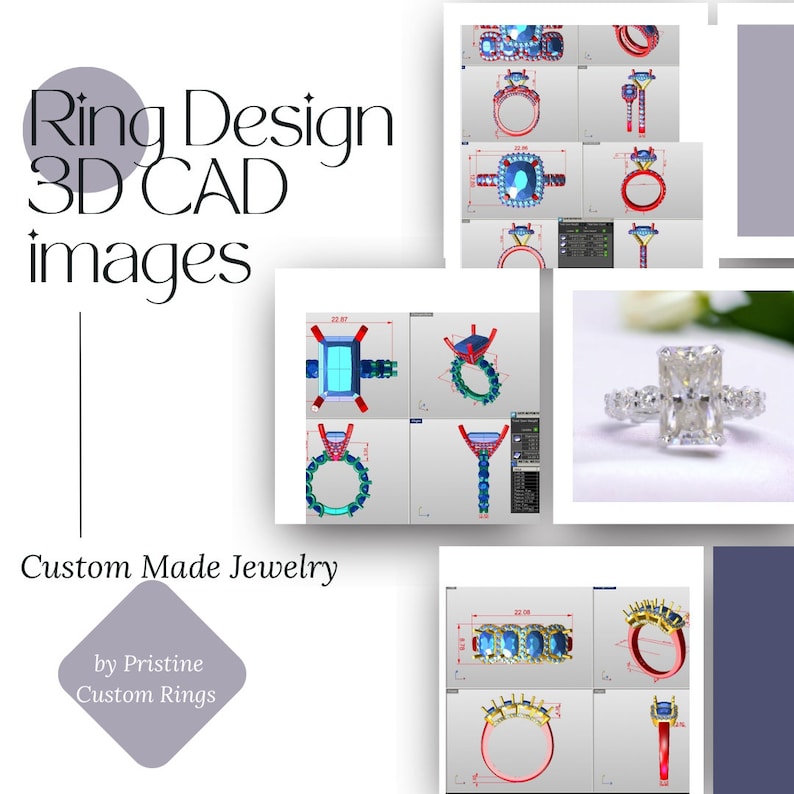 May include: A collection of ring designs, including 3D CAD images and a photograph of a diamond ring. The text reads "Ring Design 3D CAD images" and "Custom Made Jewelry by Pristine Custom Rings."