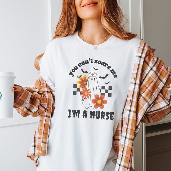 Cute Halloween Nurse Shirt, Halloween Nurse Tshirt, You Can'T Scare Me I'M A Nurse, Funny Nurse Tshirt, Spooky Nurse Shirt, Halloween Shirt