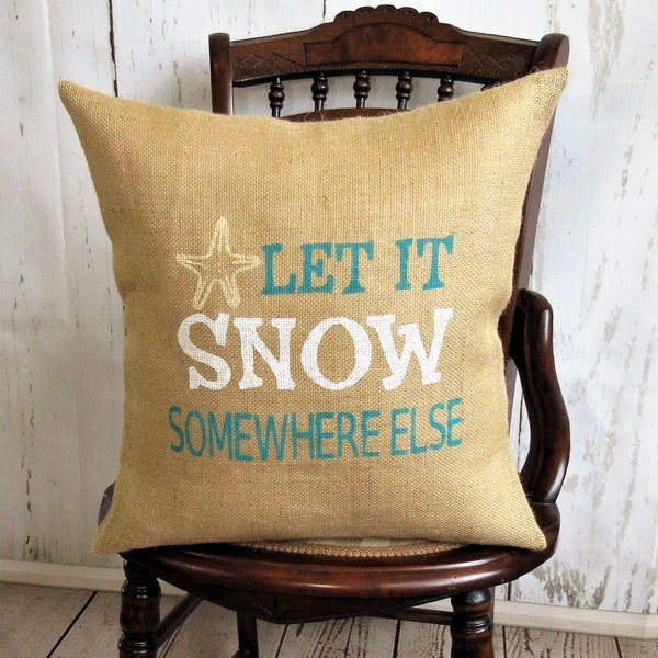 Let it snow Beach Christmas decorations  Coastal Christmas pillow cover burlap Pillow Nautical Christmas decor FREE SHIPPING!