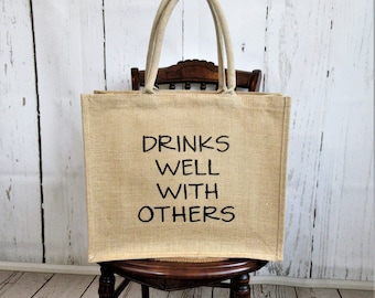 Drinks well with others bag, Funny tote bag, Tote bag with quote, Bridesmaid gift, Gift for girls, Market tote bag, FREE SHIPPING!