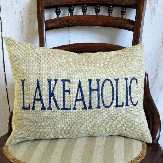 Lakeaholic Burlap Lumbar Pillow, Lake House Decor