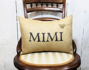 Mimi pillow, Mimi gift burlap stenciled pillow, quick ship, Mother's day gift, FREE SHIPPING!