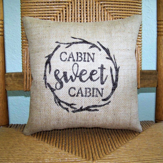 Cabin Sweet Cabin Pillow