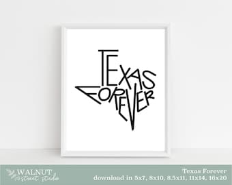 Texas Forever Art Printable, Print Wand Kunst Dekor Poster - INSTANT DOWNLOAD