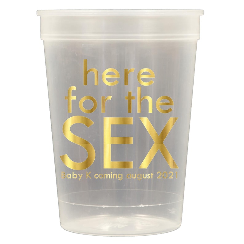 Here For The Sex Custom Stadium Cups Plastic Cups Etsy 