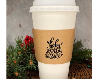 Custom Paper Coffee Cups Hot Chocolate Buffet Paper Cups Wedding Cups Coffee Bar Hot Chocolate Bar, Baby it’s Cold Outside Coffee Cups