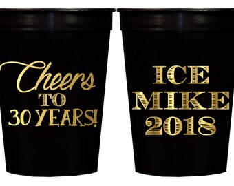 Cheers to 30 Years Cup, Personalized Cups, Wedding Cups, Personalized Plastic Cups, Stadium Cups, Party Cups, Plastic Cups, Wedding favors