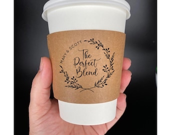 The Perfect Blend Coffee Cups With Sleeves Wedding Party Decoration Custom Coffee Sleeves Coffee Cups Wedding Cups Paper Coffee Cups
