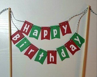 Cake Bunting, "Classic", Happy Birthday, Red and Green, Christmas, Cake Topper, Cake Banner