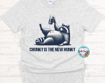 Camiseta Chunky is the New Hunky, camiseta divertida de marido, camiseta divertida de papá, camiseta divertida de mapache, mapache grueso, camiseta retro divertida