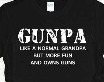Camiseta Gunpa: Regalo divertido para el abuelo amante de las armas