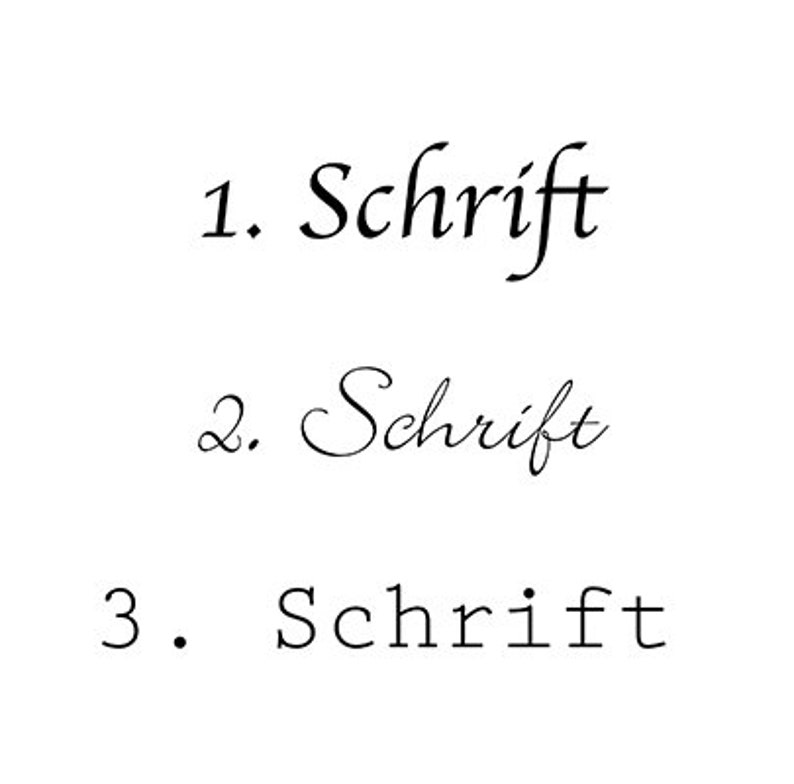May include: Three examples of the word "Schrift" written in different fonts. The first is in a cursive font, the second is in a more decorative cursive font, and the third is in a simple, sans-serif font.