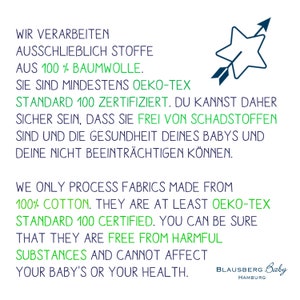 May include: Green and white text on a white background with a green star and arrow pointing to the right. The text reads "Wir verarbeiten ausschlie&szlig;lich Stoffe aus 100% Baumwolle. Sie sind mindestens Oeko-Tex Standard 100 zertifiziert. Du kannst daher sicher sein, dass sie frei von Schadstoffen sind und die Gesundheit deines Babys und deine nicht beeintr&auml;chtigen k&ouml;nnen. WE ONLY PROCESS FABRICS MADE FROM 100% COTTON. THEY ARE AT LEAST OEKO-TEX STANDARD 100 CERTIFIED. YOU CAN BE SURE THAT THEY ARE FREE FROM HARMFUL SUBSTANCES AND CANNOT AFFECT YOUR BABY'S OR YOUR HEALTH. BLAUSBERG Baby HAMBURG"