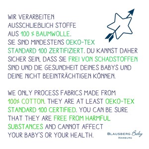 May include: Green and white text on a white background with a green star and arrow pointing to the right. The text reads "Wir verarbeiten ausschlie&szlig;lich Stoffe aus 100% Baumwolle. Sie sind mindestens Oeko-Tex Standard 100 zertifiziert. Du kannst daher sicher sein, dass sie frei von Schadstoffen sind und die Gesundheit deines Babys und deine nicht beeintr&auml;chtigen k&ouml;nnen. WE ONLY PROCESS FABRICS MADE FROM 100% COTTON. THEY ARE AT LEAST OEKO-TEX STANDARD 100 CERTIFIED. YOU CAN BE SURE THAT THEY ARE FREE FROM HARMFUL SUBSTANCES AND CANNOT AFFECT YOUR BABY'S OR YOUR HEALTH. BLAUSBERG Baby HAMBURG"