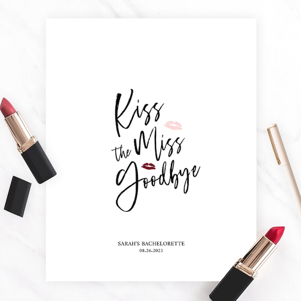 Kiss the Miss Goodbye Poster | Printable Lipstick and Lingerie Bachelorette Party Sign | Hen Party Keepsake