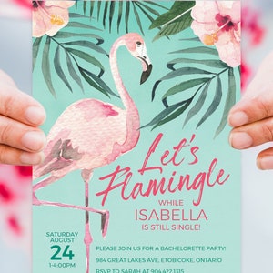 Może przedstawiać: Ilustracja r&oacute;żowego flaminga z tropikalnymi liśćmi i kwiatami na turkusowym tle. Tekst "Let's Flamingle" jest napisany r&oacute;żowym kursywą. Tekst "While Isabella is still single!" jest napisany czarnym kolorem. Tekst "Saturday August 24 1-4:00PM" jest napisany zielonym kolorem. Tekst "Please join us for a bachelorette party! 984 Great Lakes Ave, Etobicoke, Ontario RSVP to Sarah at 904.422.1315 Gift registries at Target and Amazon" jest napisany czarnym kolorem.