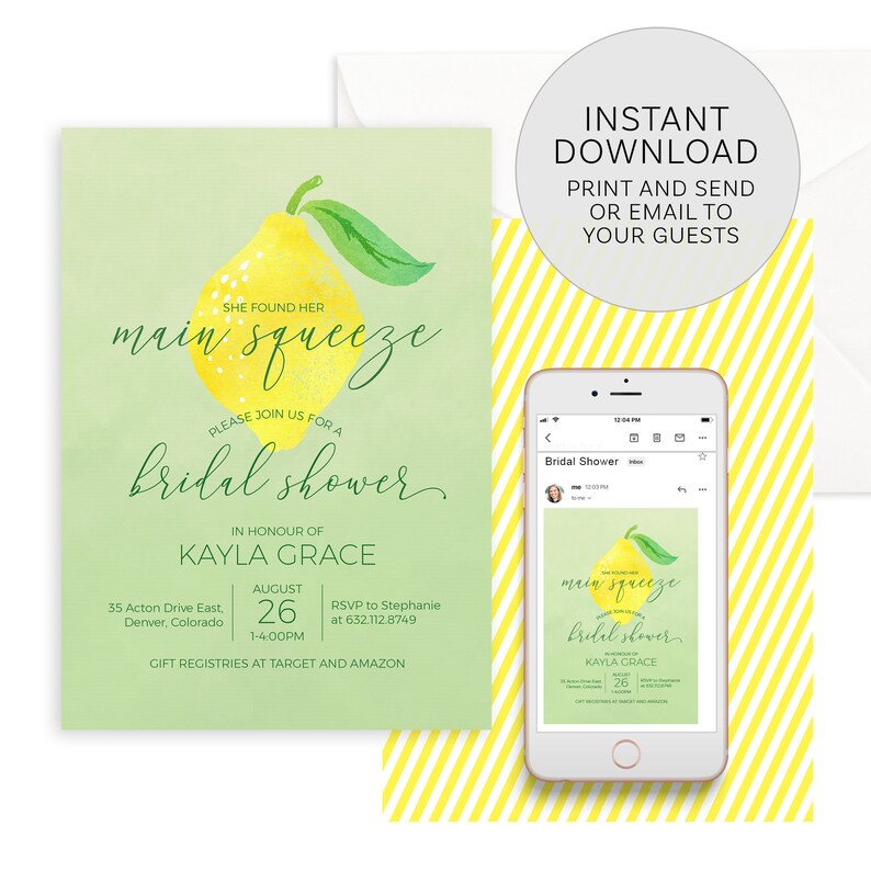 May include: A green and yellow bridal shower invitation with a watercolor illustration of a lemon. The text reads "She found her main squeeze. Please join us for a bridal shower in honour of Kayla Grace. August 26, 1-4:00 PM. 35 Acton Drive East, Denver, Colorado. RSVP to Stephanie at 632.112.8749. Gift registries at Target and Amazon."