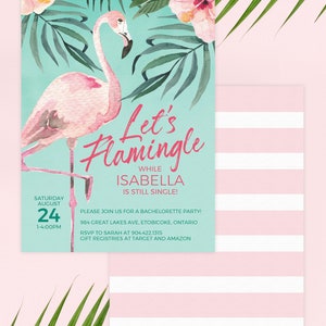 Może przedstawiać: Ilustracja r&oacute;żowego flaminga z tropikalnymi liśćmi i kwiatami na turkusowym tle. Tekst "Let's Flamingle" jest napisany r&oacute;żowym kolorem, a pod nim znajdują się słowa "While Isabella is still single!" Tekst "Saturday August 24 1-4:00PM" znajduje się w lewym g&oacute;rnym rogu. Tekst "Please join us for a bachelorette party! 984 Great Lakes Ave, Etobicoke, Ontario RSVP to Sarah at 904.422.1315 Gift registries at Target and Amazon" znajduje się w prawym dolnym rogu.