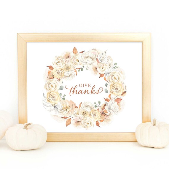 Give Thanks Sign for Thanksgiving with Fall Floral Wreath - Fall Home Decorations - Instant Download Print and Display Il_570xn