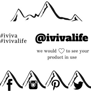May include: Black and white illustration of a mountain range with the text "#iviva #ivivalife @ivivalife we would ❤️ to see your product in use" and social media icons for Facebook, Instagram, Pinterest, and Twitter.