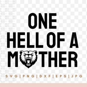 Muttertag SVG, One Hell Of A Mutter, Geschenk für Mama, Mama Leben, Schneidedatei für Cricut, Cameo Silhouette, digitaler Download