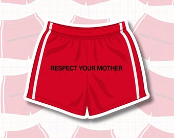 Respect Your Mother Dance Sticker, Red Gym Shorts, Harry Disco, Weatherproof Sticker