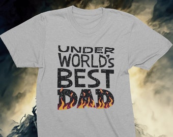 Fun Fathers Day gift t-shirt for Under World's Best Dad | Birthday gift | Funny Prank t-shirt for Dad | Father shirt | Gift for Man Gothic