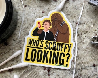 Star Wars Han Solo Sticker with Chewbacca- Durable Vinyl Sticker | Who's Scruffy Looking? Great gift for dad, gift for guy friend | Dad gift