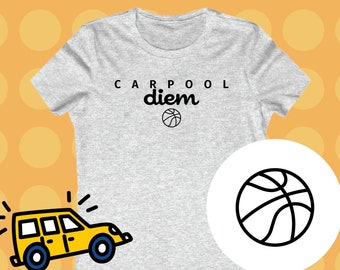 Basketball Mom Gift Carpool Shirt | Women style Bella+Canvas | Sport Shirt | Mom Taxi | Cute gift for Mom Tee | Carpool Mom | Soccer mom