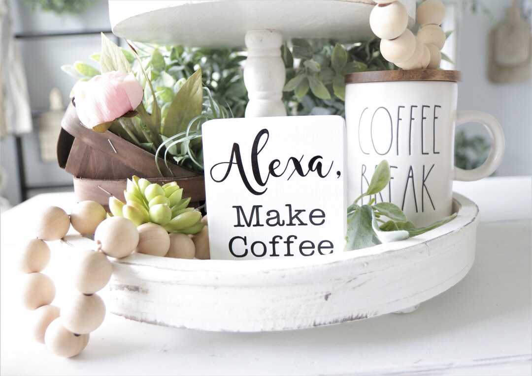 Alexa Make Coffeecoffee Signsmall Wood Blockcoffee Bar Etsy