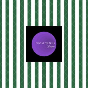 May include: A background design featuring vertical white and green stripes with a diamond pattern overlay. A black square contains a purple gradient circle with the text "FROM VENUS Designs" in white.