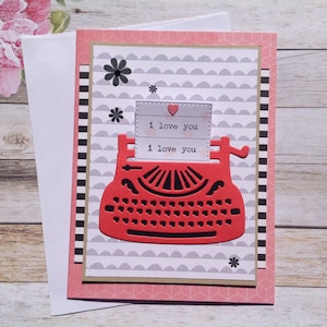 Blank cards,love cards, typewriter card, anniversary cards, blank handmade card, I love you card, greeting cards, homemade cards