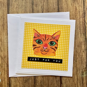 Handmade card, blank card, cat card,handmade, Homemade cards, pet card, birthday card, just for you card