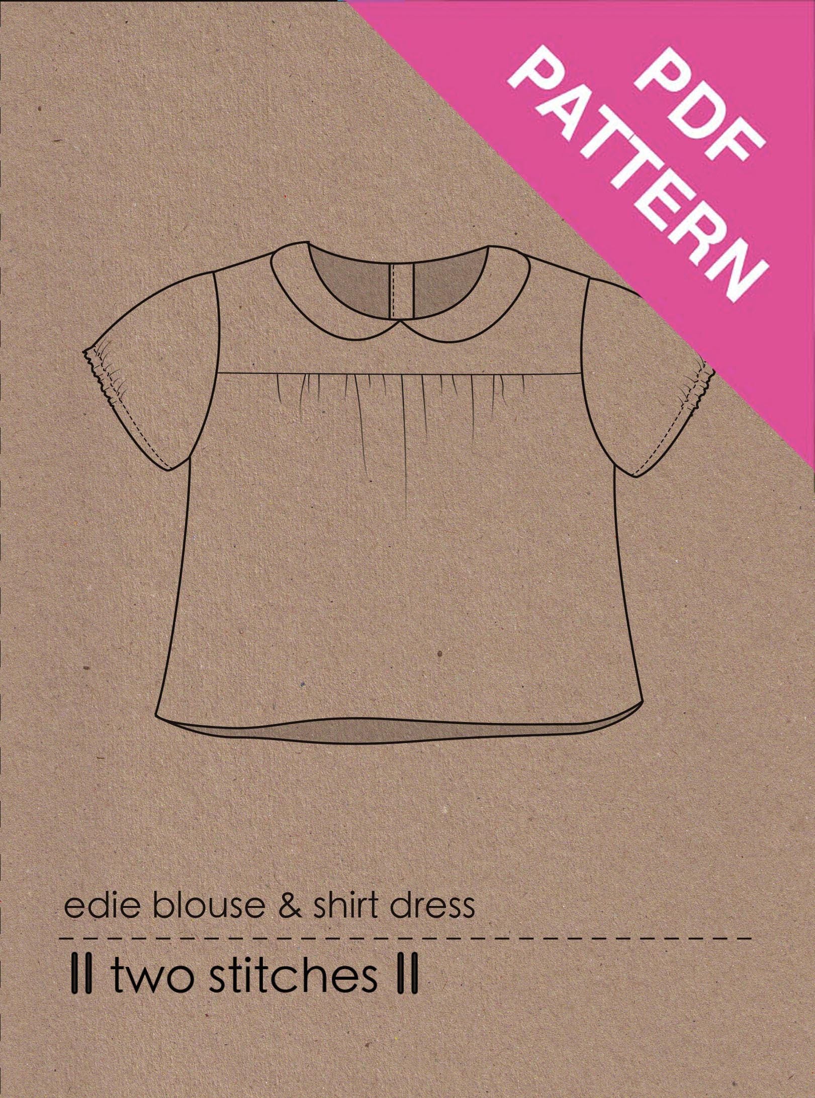 Edie Blouse & Shirtdress - Kids Paper Sewing Pattern - Two Stitches Patterns Edie Blouse & Shirtdress - Kids Paper Sewing Pattern - Two Stitches Patterns
