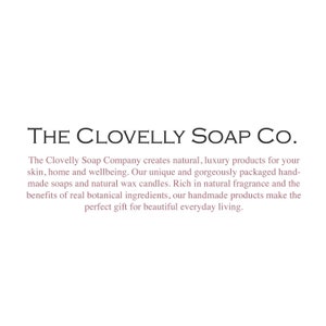 May include: The Clovelly Soap Company creates natural, luxury products for skin, home and wellbeing. Their unique and gorgeously packaged handmade soaps and natural wax candles are rich in natural fragrance and the benefits of real botanical ingredients. Their handmade products make the perfect gift for beautiful everyday living.