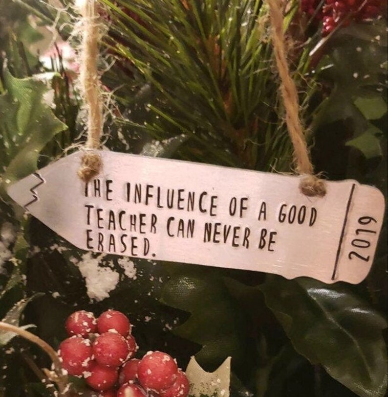 Download Pencil Ornament The Influence Of A Good Teacher Can Never Be Erased Teacher Appreciation Christmas Teacher Gift Teacher Ornament Ornaments Home Living Otg Itu Edu Tr
