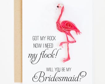 funny bridesmaid card - will you be my maid of honor card -flower girl card -asking bridesmaid card -bridesmaid proposal card -flamingo card