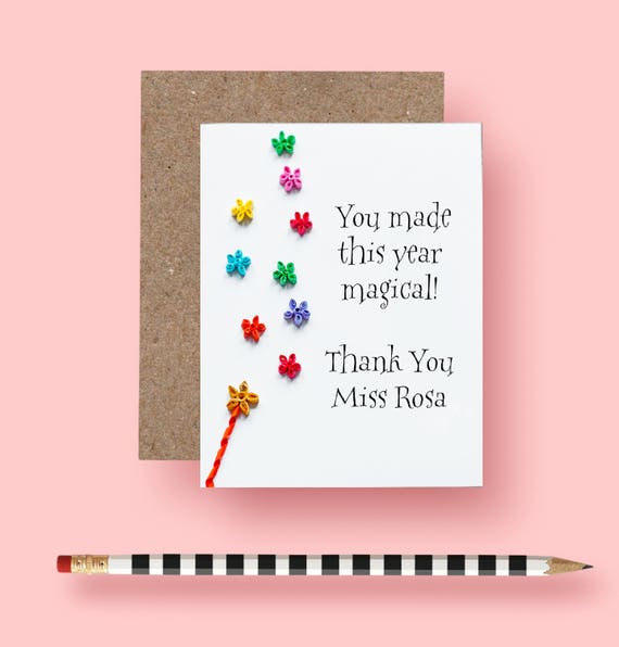 Thank You Greeting Card You Made This Year Magical Personalized Quilling Art For Teacher Preschool Kindergarten Thank You Greeting Card You Made This Year Magical Personalized Quilling Art For Teacher Preschool Kindergarten