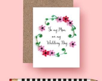 On my Wedding Day Card - To my mom card  - Mother of the bride Wedding Thank You card - Wedding Card - Mother Card
