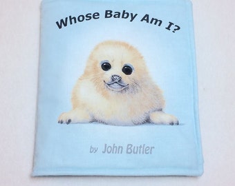 Baby book, soft cloth book for baby, Quiet book, Whose Baby Am I