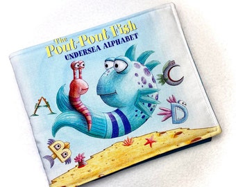 Pout Pout Fish book, undersea alphabet, ABC book, book for baby, Alphabet book, cloth book